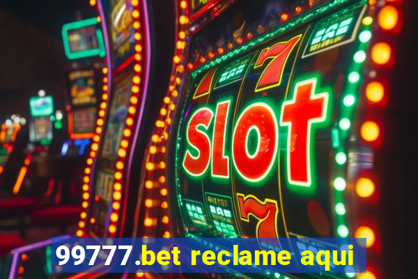 99777.bet reclame aqui
